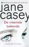[Maeve Kerrigan 04] • De Vreemde Bekende